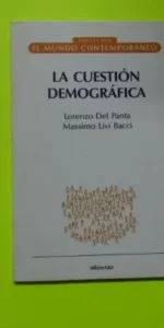 La cuestión demográfica, Lorenzo del Panta, Massimo Livi, ed. Oikos, tapa blanda La cuestión demográfica, Lorenzo del Panta, Massimo Livi, ed. Oikos, tapa blanda