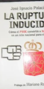 La ruptura inducida, José Ignacio Palacios, ED. Libroslibres