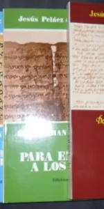 De Abraham a Maimónides, I, II y III, Jesús Peláez del Rosal, Ed. El Almendro