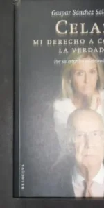 Cela: Mi derecho a contar la verdad, Gaspar Sánchez Salas, Ed. Belacqva Cela: Mi derecho a contar la verdad, Gaspar Sánchez Salas, Ed. Belacqva