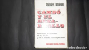 Cambó y el desarrollo, Andrés Bausili, Ed. Institución Cultural española