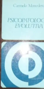 Psicopatología evolutiva, Carmelo Monedero, Ed. Labor