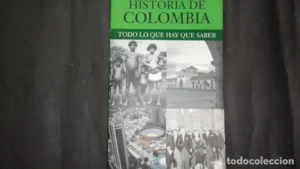 Historia de Colombia, Todo lo que hay que saber, VVAA, Ed. Taurus