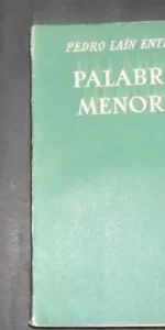 Palabras menores, Pedro Laín Entralgo, Ed. Barna