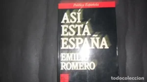 Así está España, Emilio Romero, Ed. Plaza y Janés
