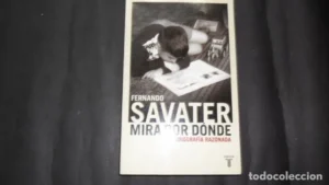 Mira por dónde, Fernando Savater, Ed. Taurus