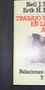 Trabajo y amor en la edad adulta, Neil J. Smelser y Erik H. Erikson, Ed. Grijalbo
