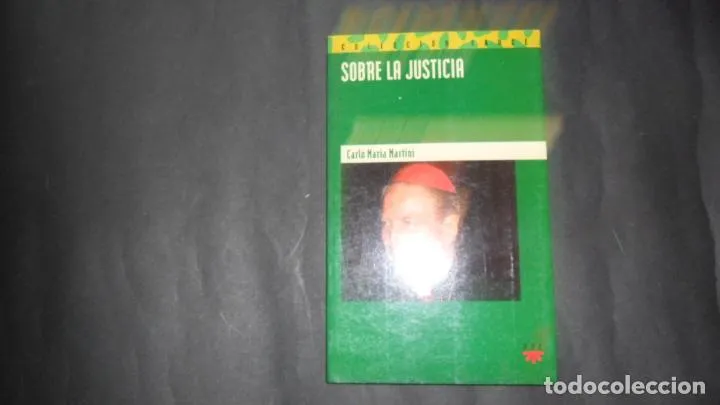 Sobre la Justicia, Carlo María Martini, Ed. PPC Sobre la Justicia, Carlo María Martini, Ed. PPC