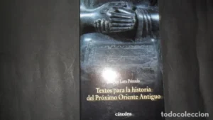 Textos para la historia del Próximo Oriente Antiguo