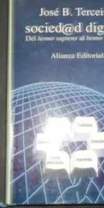 Sociedad digital, Del homo sapiens al homo digitalis