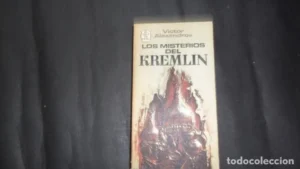 Los misterios del Kremlin, Victor Alexandrov, Ed. El arca de papel