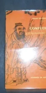 Confucio y el humanismo chino, Pierre Do-Dinh, Ed. Aguilar