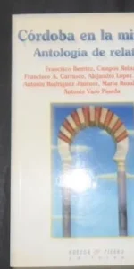 Córdoba en la mirada, Antología de relatos, VVAA, Ed. Huerga y fierro