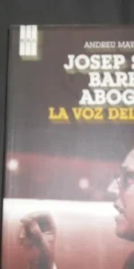 Josep Solé Barberá, abogado, La voz del PSUC, Andreu Mayayo i Artal, Ed. RBA