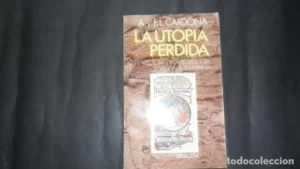 La utopía perdida, A. y F.L. Cardona, Ed. Bruguera