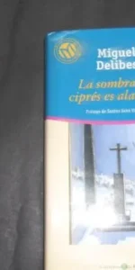 La sombra del ciprés es alargada, Miguel Delibes, ed. Biblioteca El Mundo