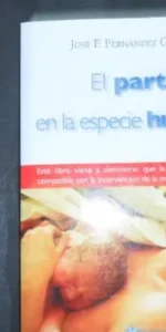 El parto en la especie humana, José F. Fernández Godoy, ed. Guadalturia