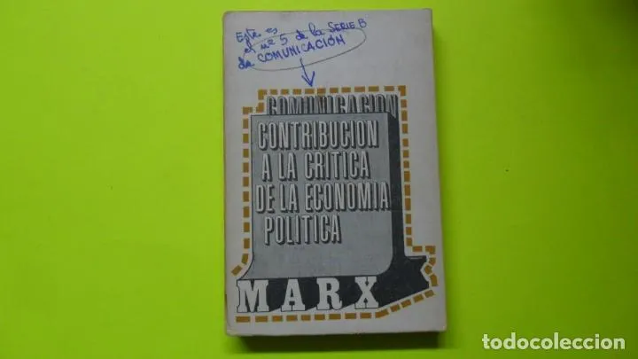 Contribución a la crítica de la economía política, Karl Marx, ed. Alberto Corazón, tapa blanda Contribución a la crítica de la economía política, Karl Marx, ed. Alberto Corazón, tapa blanda