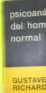 Psicoanálisis del hombre normal, Gustave Richard, ed. Psique, tapa blanda