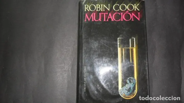 Mutación, Robin Cook, ed. Círculo de lectores Mutación, Robin Cook, ed. Círculo de lectores