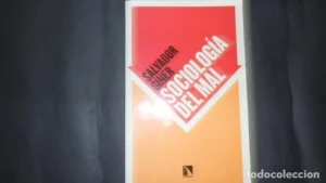 Sociología del mal, Salvador Giner, ed. Catarata