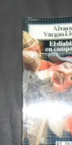 El diablo en campaña, Álvaro Vargas Llosa, ed. Aguilar