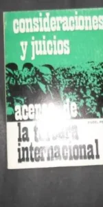 Consideraciones y juicios, Acerca de la tercera Internacional, Ángel Pestaña, ed. Zero Consideraciones y juicios, Acerca de la tercera Internacional, Ángel Pestaña, ed. Zero