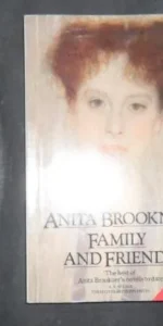 Family and friends, Anita Brookner, ed. Triad Grafton books