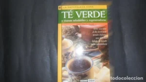 Té verde y otras tisanas saludables y regeneradoras, Arturo Marcelo Pascual, ed. Océano Ámbar