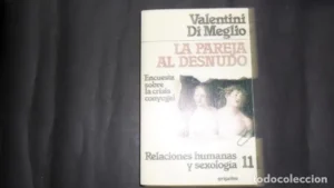 La pareja al desnudo, Valentini Di Meglio, ed. Grijalbo