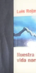 Nuestra incierta vida normal, Retos y oportunidades, Luis Rojas Marcos Nuestra incierta vida normal, Retos y oportunidades, Luis Rojas Marcos