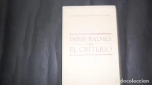 El criterio, Jaime Balmes, ed. Biblioteca El Mundo