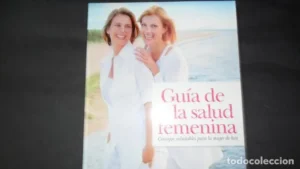 Guía completa de la salud femenina, Consejos saludables para la mujer de hoy
