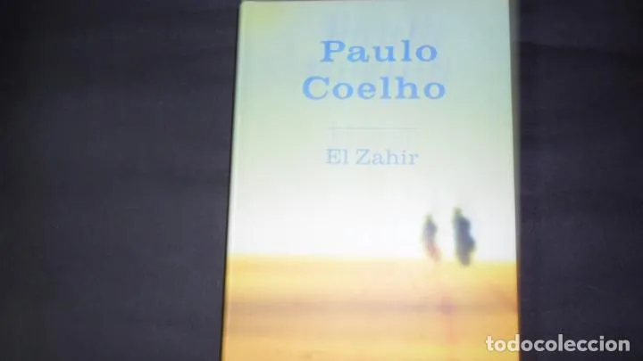 El zahir, Paulo Coelho, ed. Planeta El zahir, Paulo Coelho, ed. Planeta