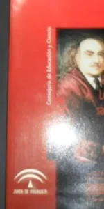El profesor López-Neyra sabio andaluz, Consejería de educación y ciencia, Junta de Andalucía