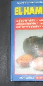 El hámster, Equipo de especialistas Domefauna, ed. Vecchi El hámster, Equipo de especialistas Domefauna, ed. Vecchi