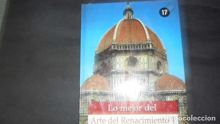 Lo mejor del Arte del Renacimiento 1, nº 17, ed. Historia 16, PRECINTADO Lo mejor del Arte del Renacimiento 1, nº 17, ed. Historia 16, PRECINTADO