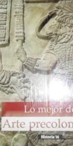 Lo mejor del Arte precolombino, nº 15, ed. Historia 16, PRECINTADO