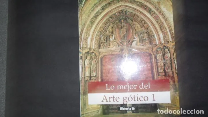 Lo mejor del Arte gótico 1, nº 13, ed. Historia 16, PRECINTADO Lo mejor del Arte gótico 1, nº 13, ed. Historia 16, PRECINTADO