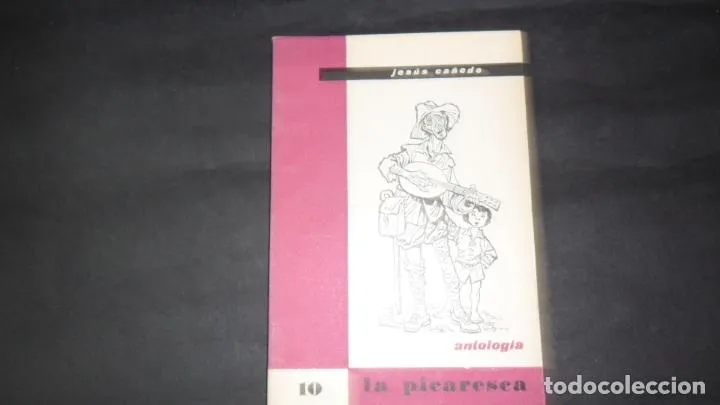 Antología, La picaresca, Jesús Cañedo, ed. Doncel Antología, La picaresca, Jesús Cañedo, ed. Doncel