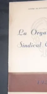 La organización sindical española, Centro de estudios sindicales, 1957