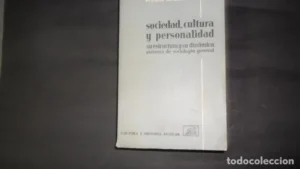 Sociedad, cultura y personalidad, Pitirim A. Sorokin, ed. Aguilar