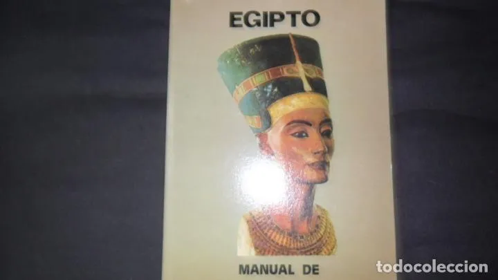 Egipto, Manual de simbolismo y arqueología Egipto, Manual de simbolismo y arqueología