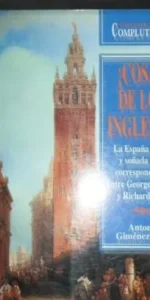 ¡Cosas de los ingleses!, Antonio Giménez Cruz, ed. Complutense ¡Cosas de los ingleses!, Antonio Giménez Cruz, ed. Complutense