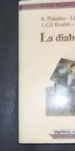 La diabetes, A. Polaino Lorente, J. Gil Roales Nieto, ed. Martínez Roca