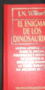 El enigma de los dinosaurios, J.N. Wilford, ed. RBA