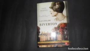 La casa de Riverton, Kate Morton, ed. Punto de lectura