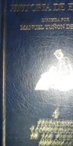 Historia de España 4, Feudalismo y consolidación de los pueblos hispánicos, Tuñón de Lara