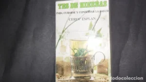 Tes de hierbas para curarse y conservar la salud, Ceres Esplan, ed. Edaf