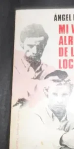 Mi viaje alrededor de la locura, Ángel Mª de Lera, ed. Planeta